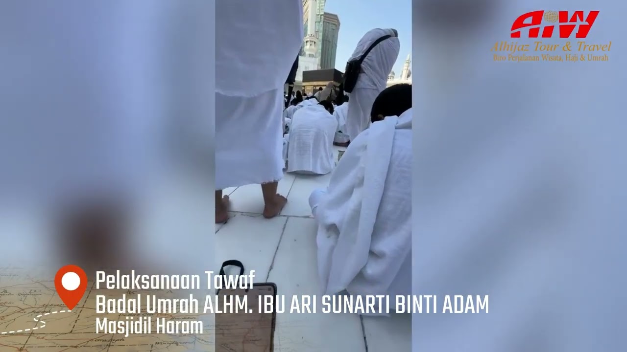 BADAL UMRAH ALHM  IBU ARI SUNARTI BINTI ADAM