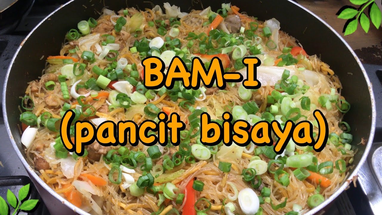 PANCIT BISAYA (BAM-I) RECIPE