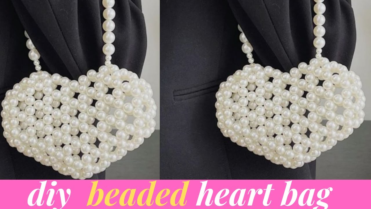 HOW TO MAKE MINI HEART BEADED BAG/FAUX PEARL BEADED HEART BAG/PEARL BEADED BAG TUTORIAL/DIY & BEADS