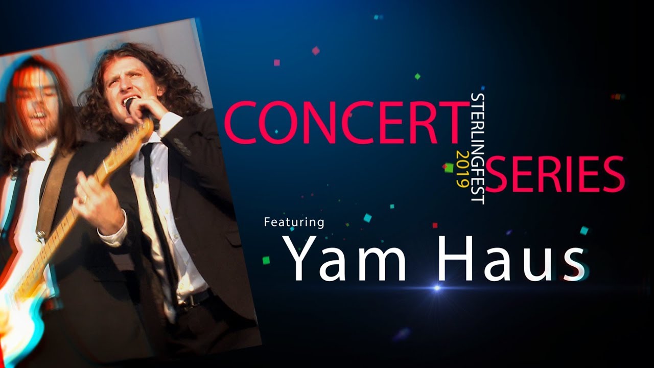 Sterlingfest Concert Series: Yam Haus
