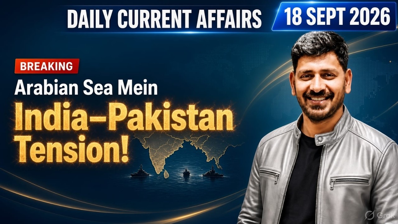 18 Sep 2026 Daily Current Affairs by Vishal Sir for all One day & UPSC Exams
