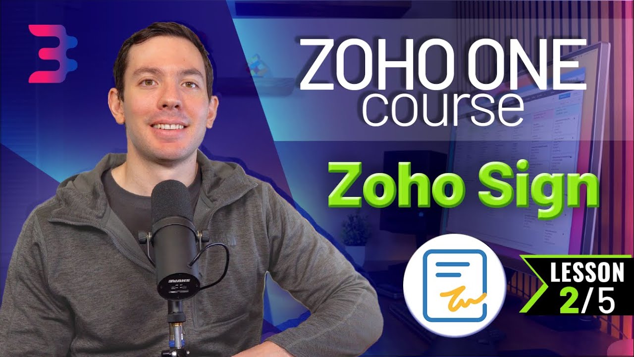 Zoho Sign - Creating a Template - Zoho One Course - Chapter 7, Lesson 2