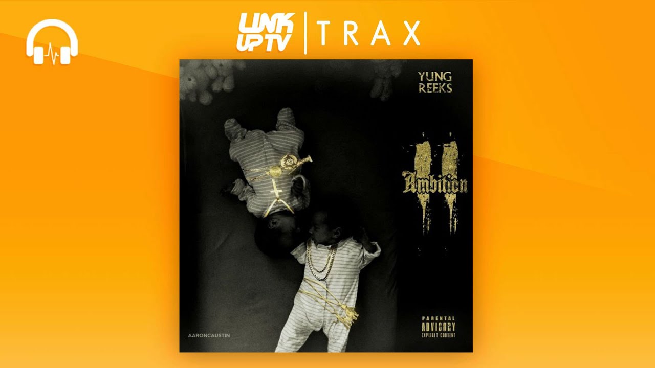 Yung Reeks - Sail Out | Link Up TV TRAX