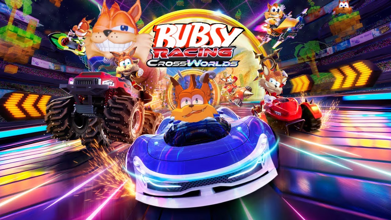 We Talk/Mention Bubsy for 75% of the Video  - Sonic Racing Crossworlds
