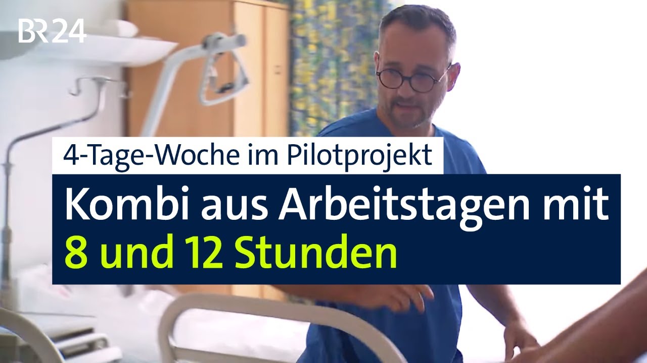 4-Tage-Woche in der Krankenpflege? Eine Klinik erprobt alternatives Zeitmodell | Abendschau | BR24
