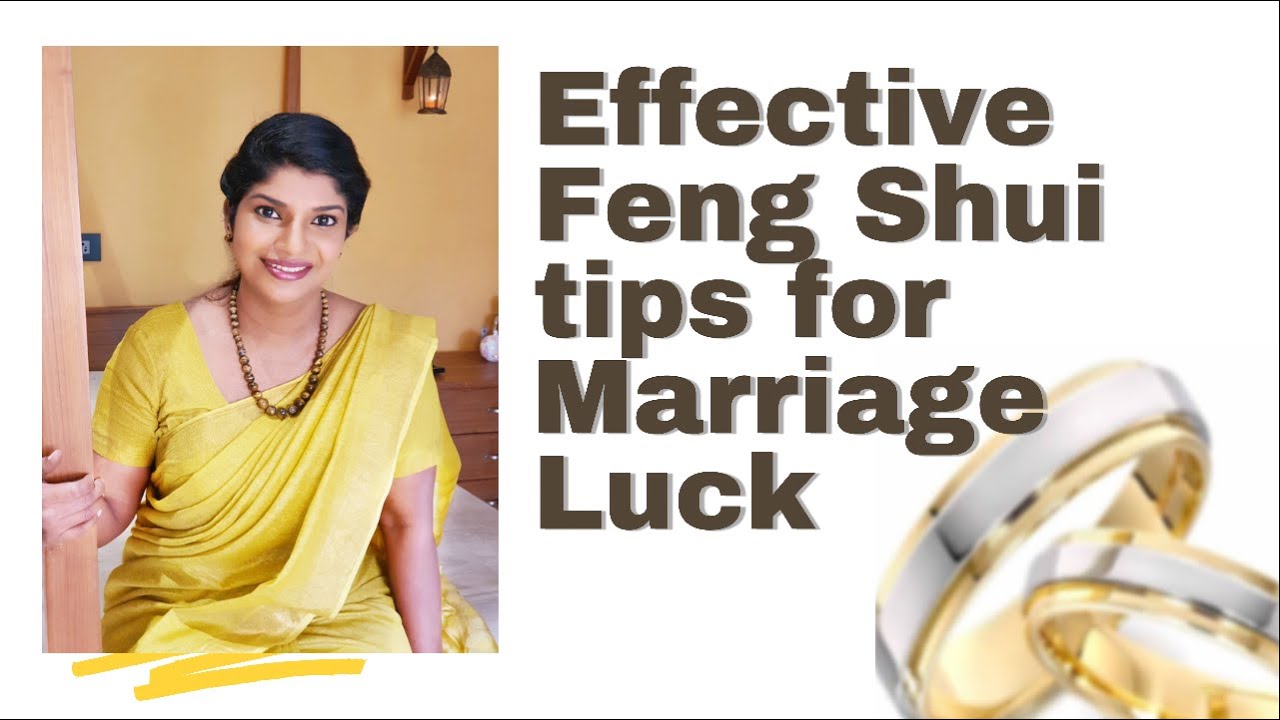 Effective Feng Shui Tips For Marriage Luck