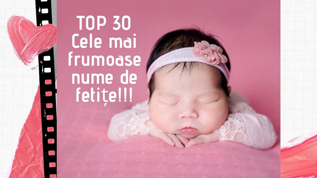 Top 30 Cele mai frumoase nume de  botez pentru fetițe!