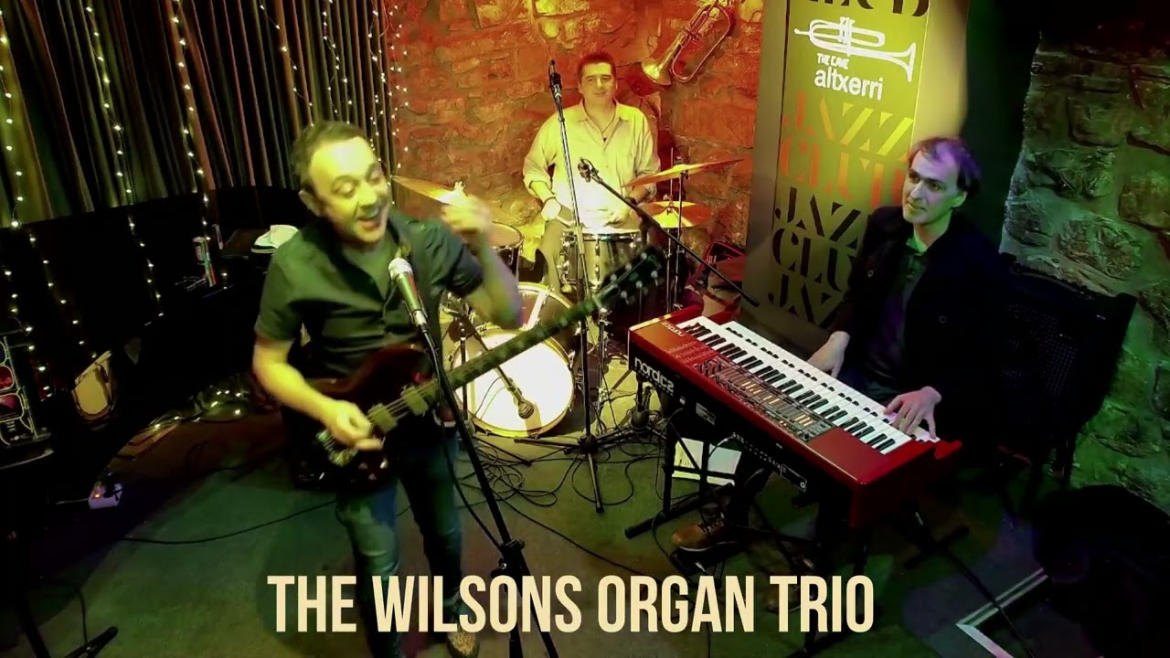 The Wilsons Organ Trio