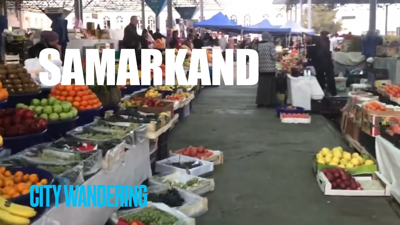 Life in Uzbekistan - Samarkand Street View