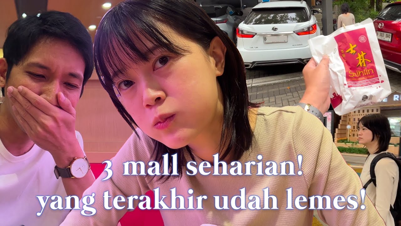 Ajak Istri Jepang Keliling 3 Mall di Jakarta – Capek Tapi Seru!