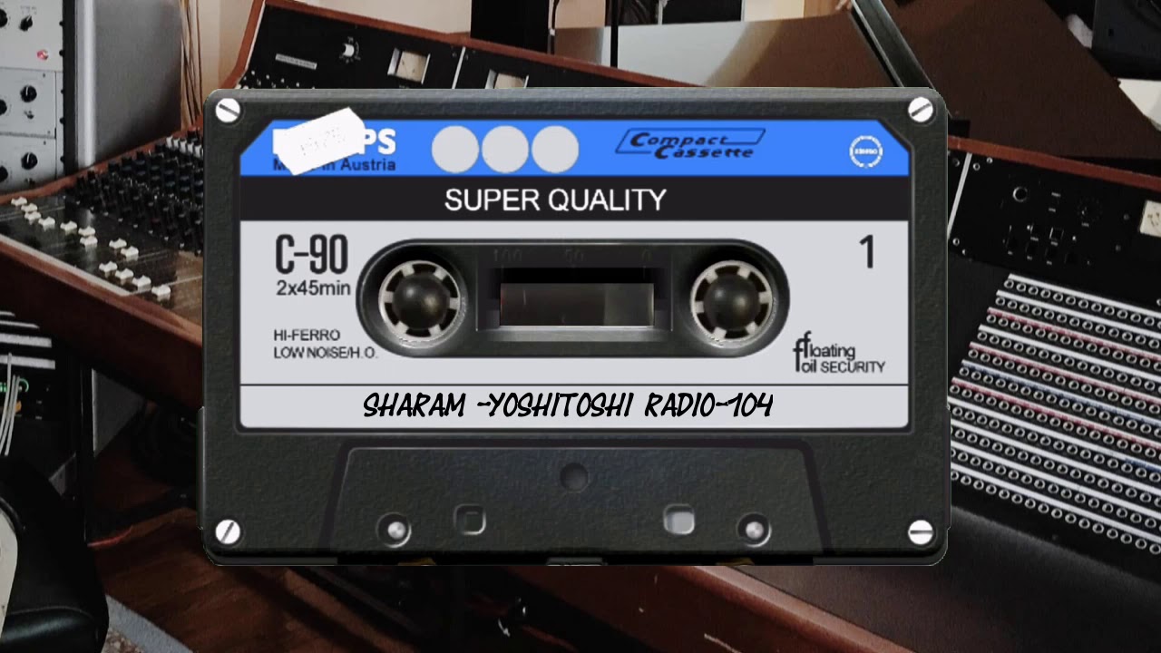 Sharam -Yoshitoshi Radio-104