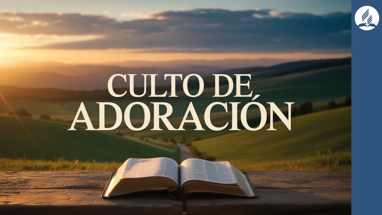 Culto Adventista en Vivo | Escuela Sabática y Adoración | Sábado 7 de marzo de 2026