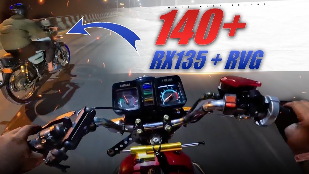 RX 135 + RXG Night Ride 🔥 | Full Speed | 140+ Top Speed Touch 😈💨 