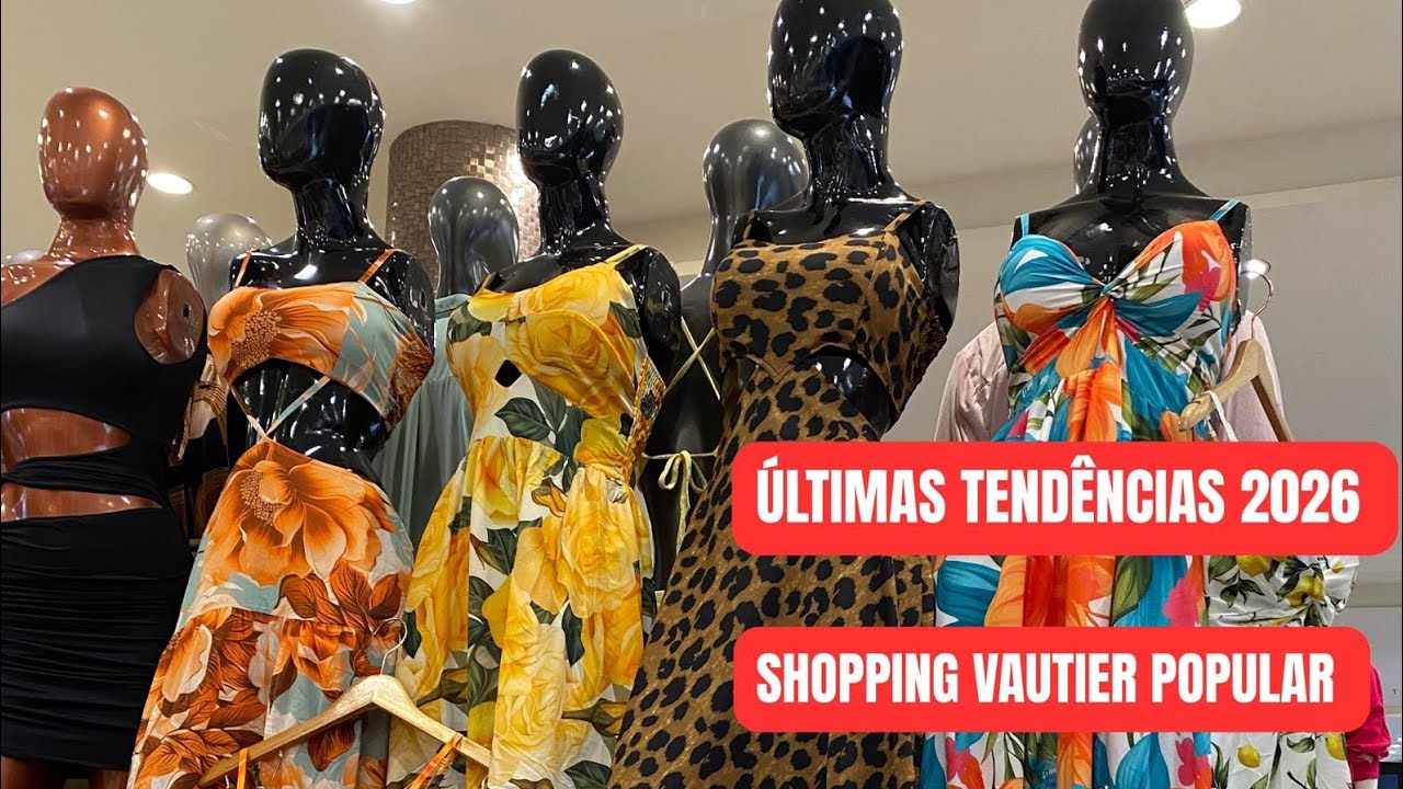 TOUR  NAS MELHORES LOJAS DO SHOPPING VAUTIER POPULAR ACHEI MUITAS TENDÊNCIAS E LOOKS INCRÍVEIS 