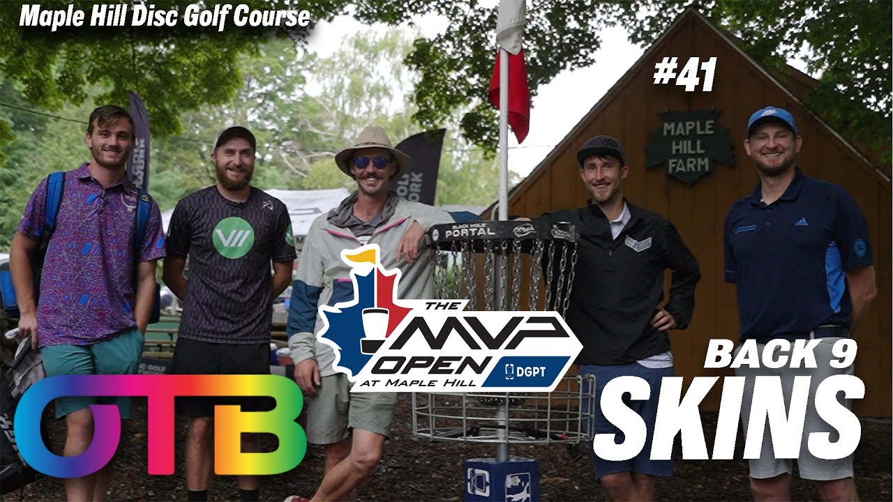 OTB Tour Skins #41 | B9 | Maple Hill Disc Golf Course