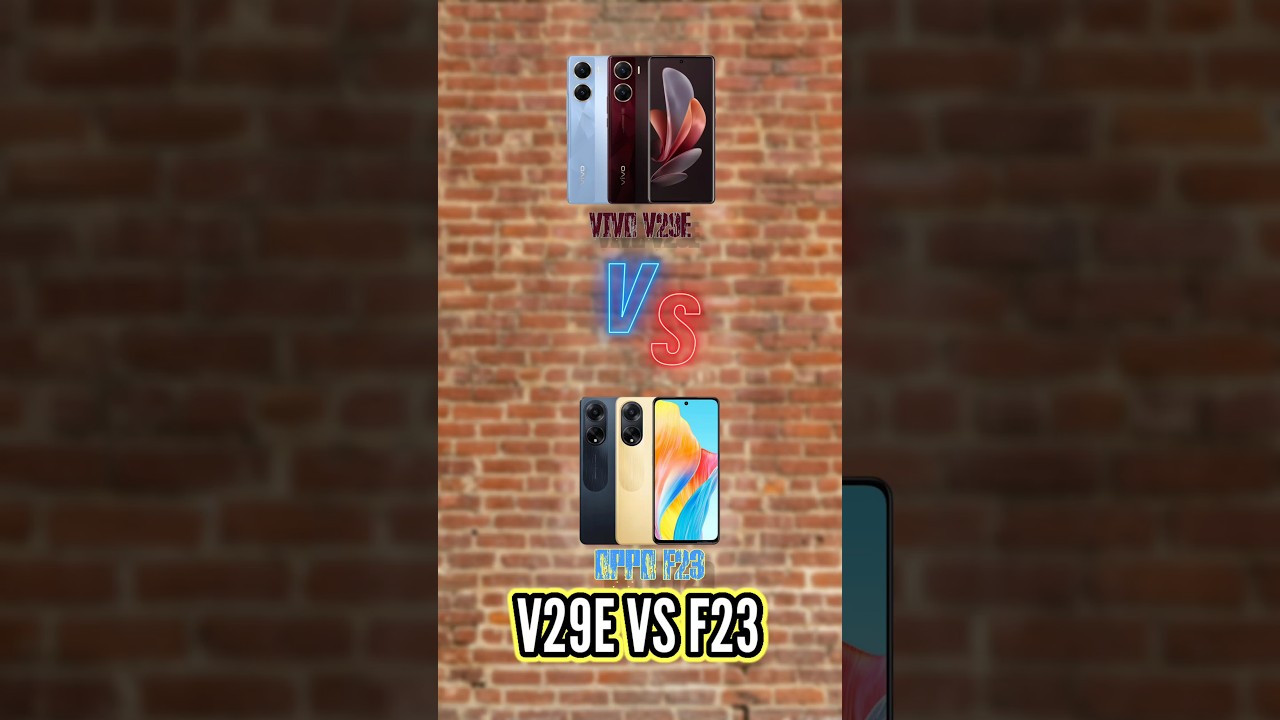 VIVO V29E VS OPPO F23 5G COMPARISON #oppo #camera #device #vivo