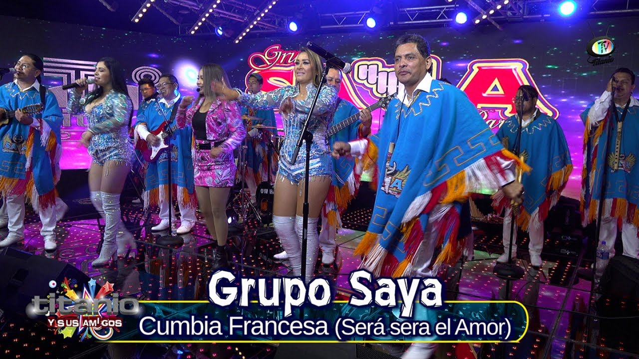 Grupo Saya - Cumbia Francesa, Será será el amor