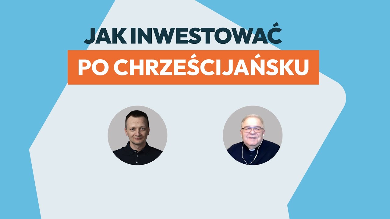 Jak inwestować po chrześcijańsku?