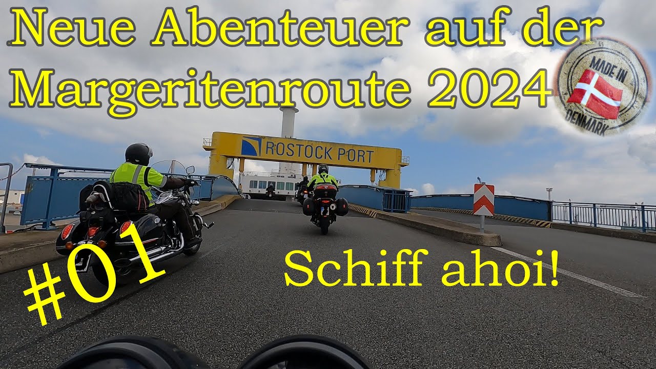 Neues von der Margeritenroute 2024 | Teil1 Die Anreise | Dänemark mit Motorrad und Zelt