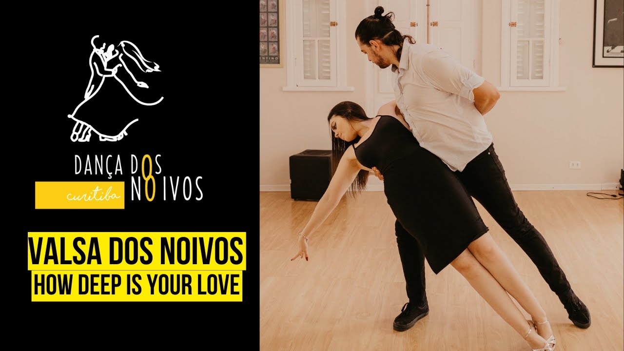 DANÇA DOS NOIVOS - HOW DEEP IS YOUR LOVE - BEE GEES