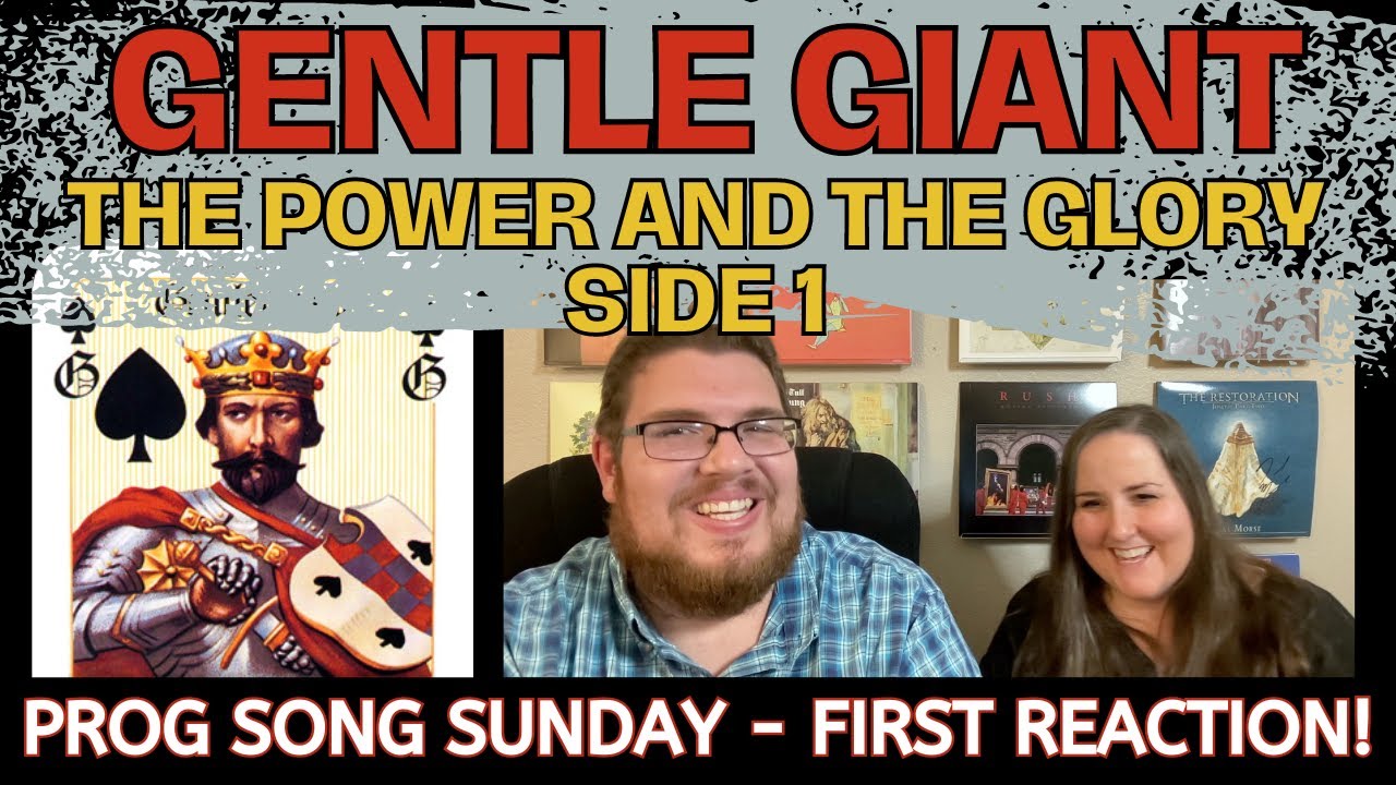 Gentle Giant - The Power and the Glory Side 1 || Jana's First Reaction and Song REVIEW