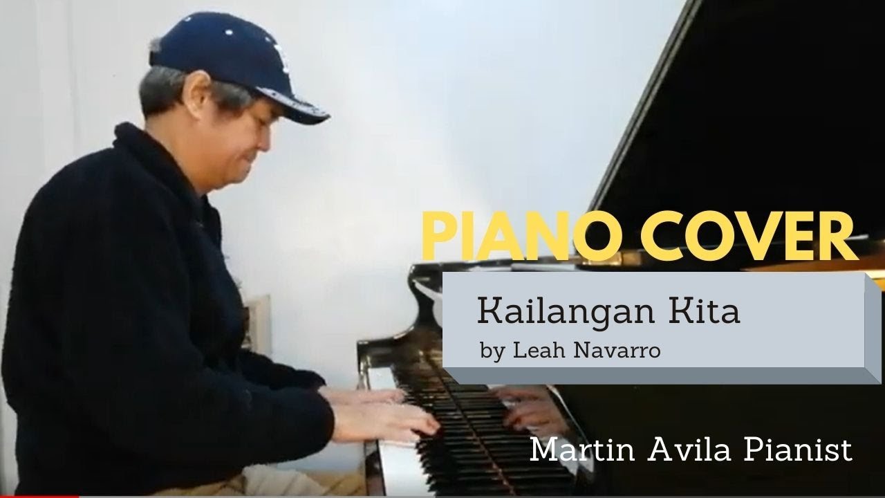 Kailangan Kita   | Leah Navarro    |      Martin Avila Piano Cover