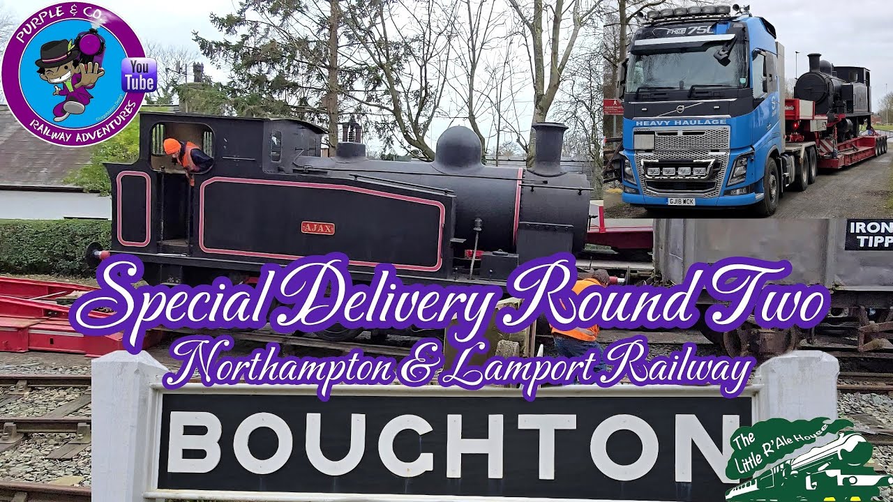 Another Locomotive Delivery for Northampton & Lamport Railway