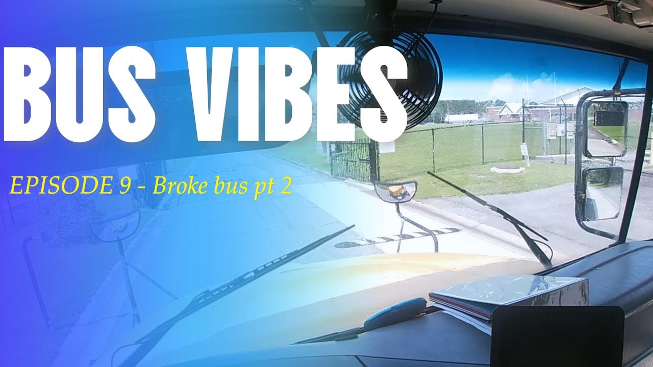 Bus Vibes - Эпизод 9 - Bus VLOG - Сломанный автобус - часть 2