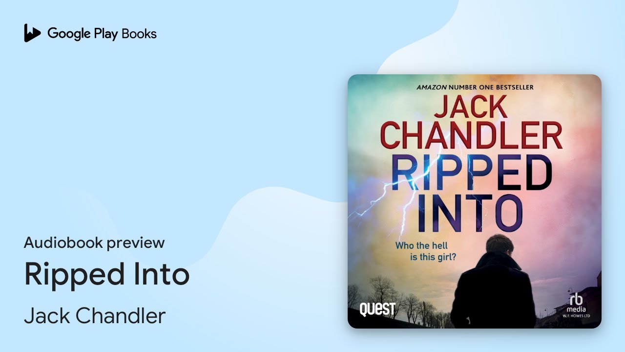 Ripped Into by Jack Chandler · Audiobook preview