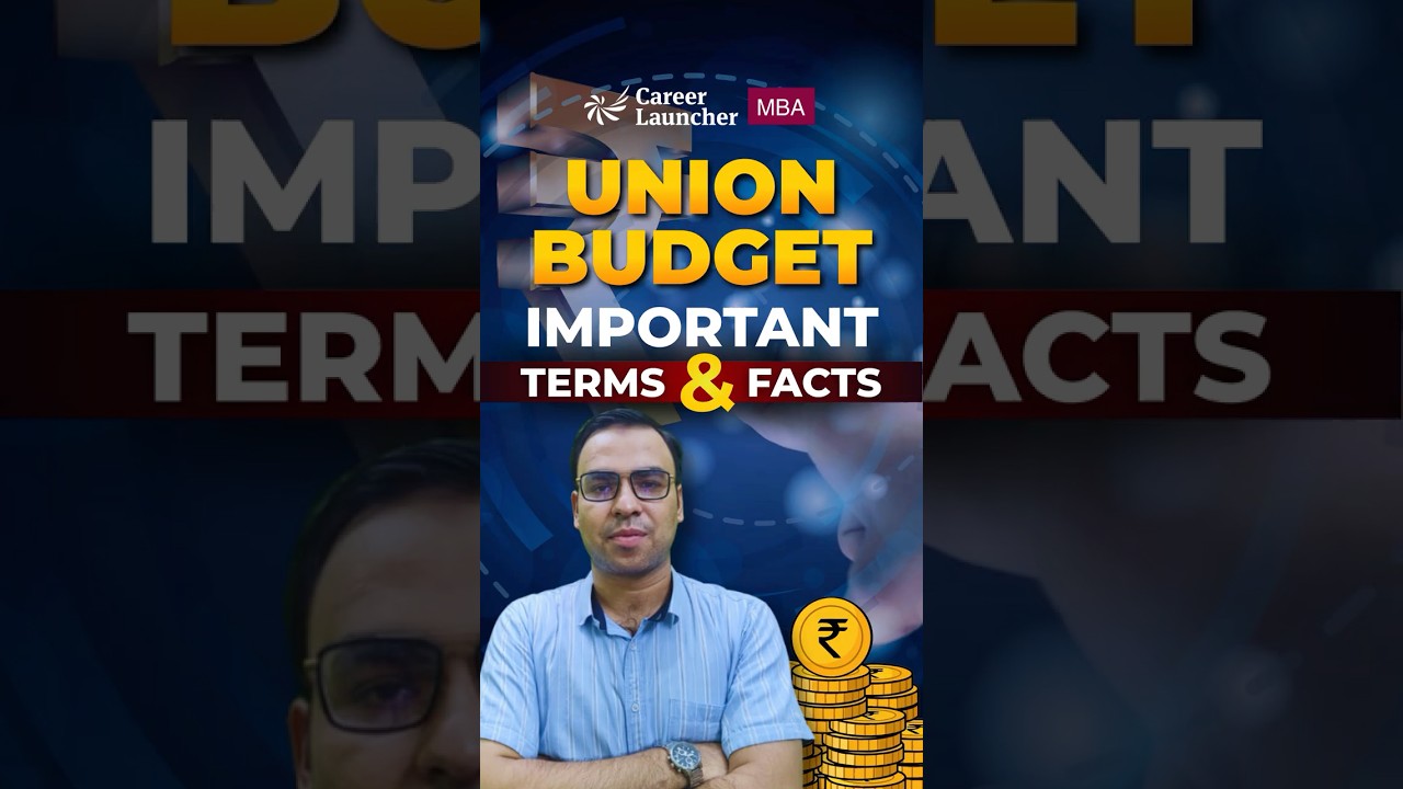 Union Budget 2026: Terms & Facts for MBA Entrance Exams! #shorts #budget | Career Launcher MBA