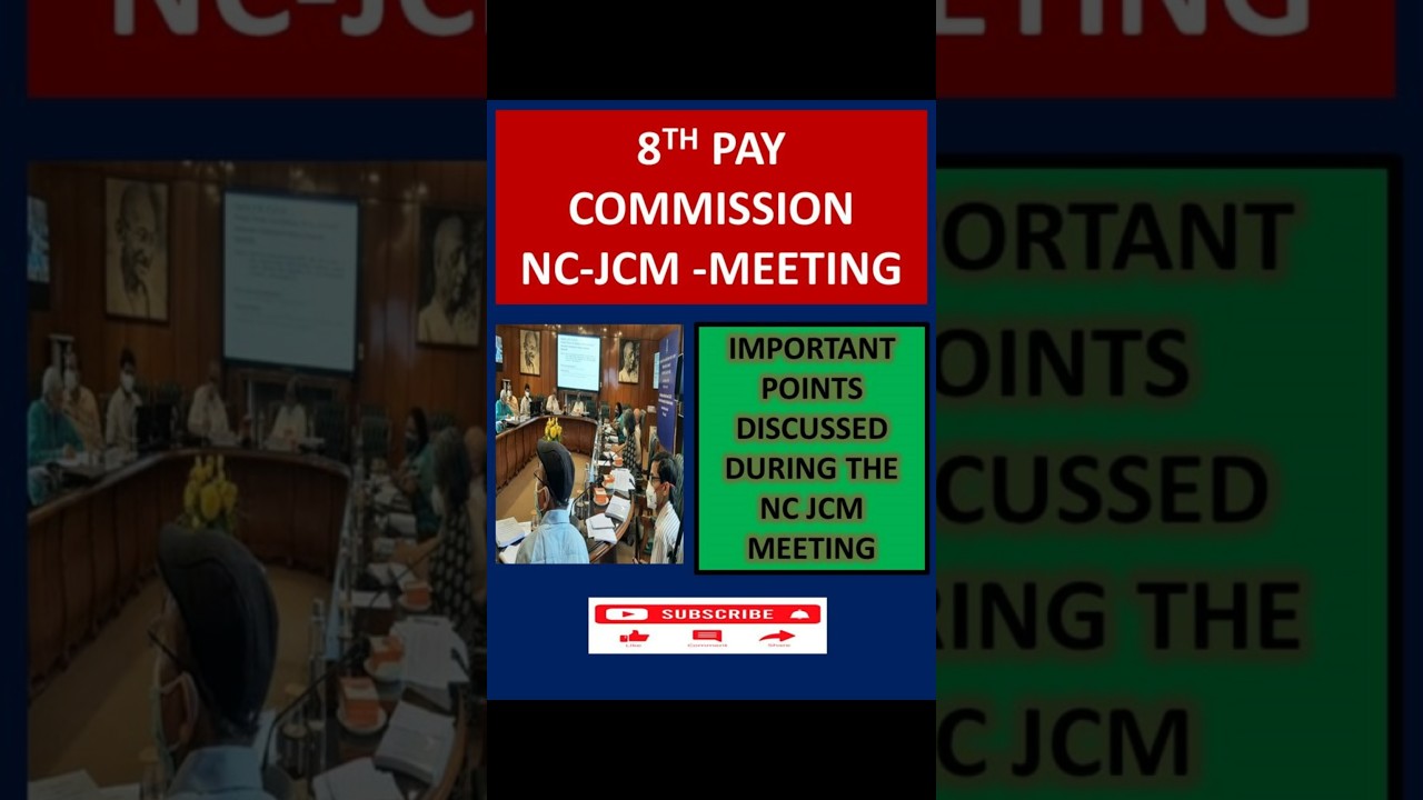 8TH CPC | NC-JCM MEETING UPDATE | 8th PAY COMMISSION LATEST UPDATE