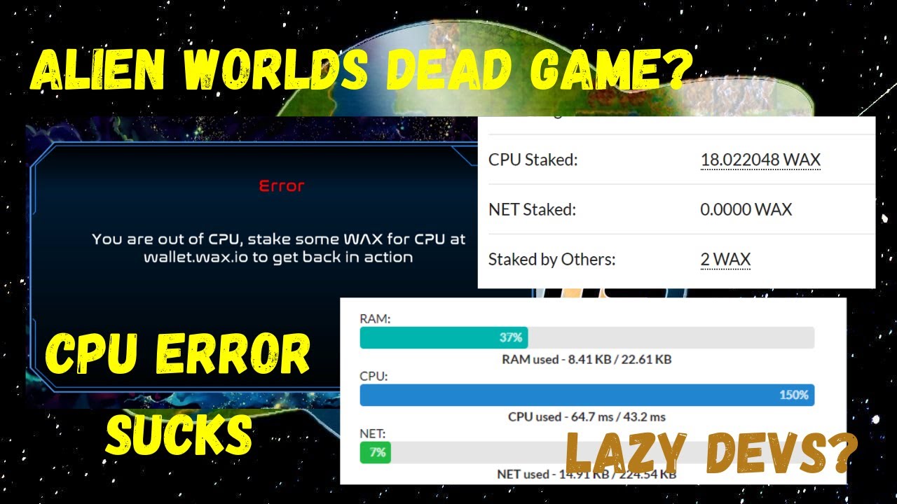 Is Alien Worlds Dead Game? | WAX Blockchain CPU Problem
