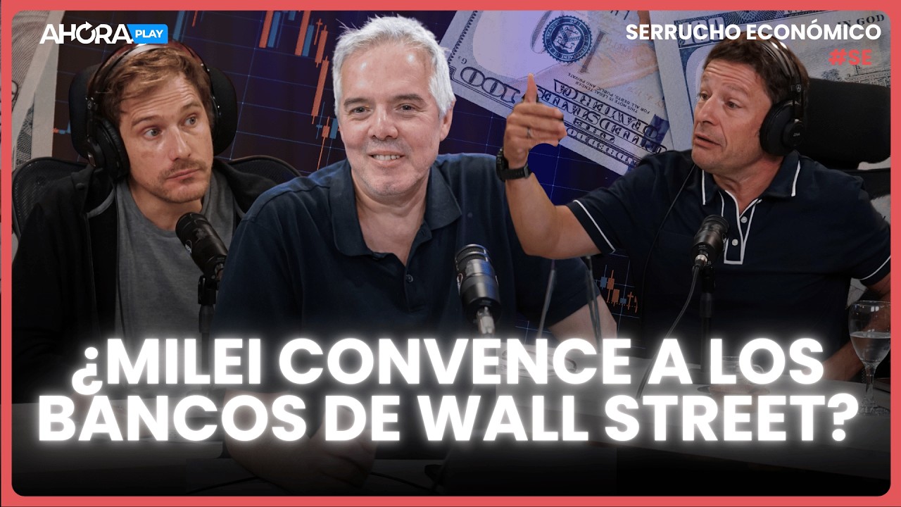 ¿MILEI CONVENCE A LOS BANCOS DE WALL STREET?  | Claudio Zlotnik #SerruchoEconómico