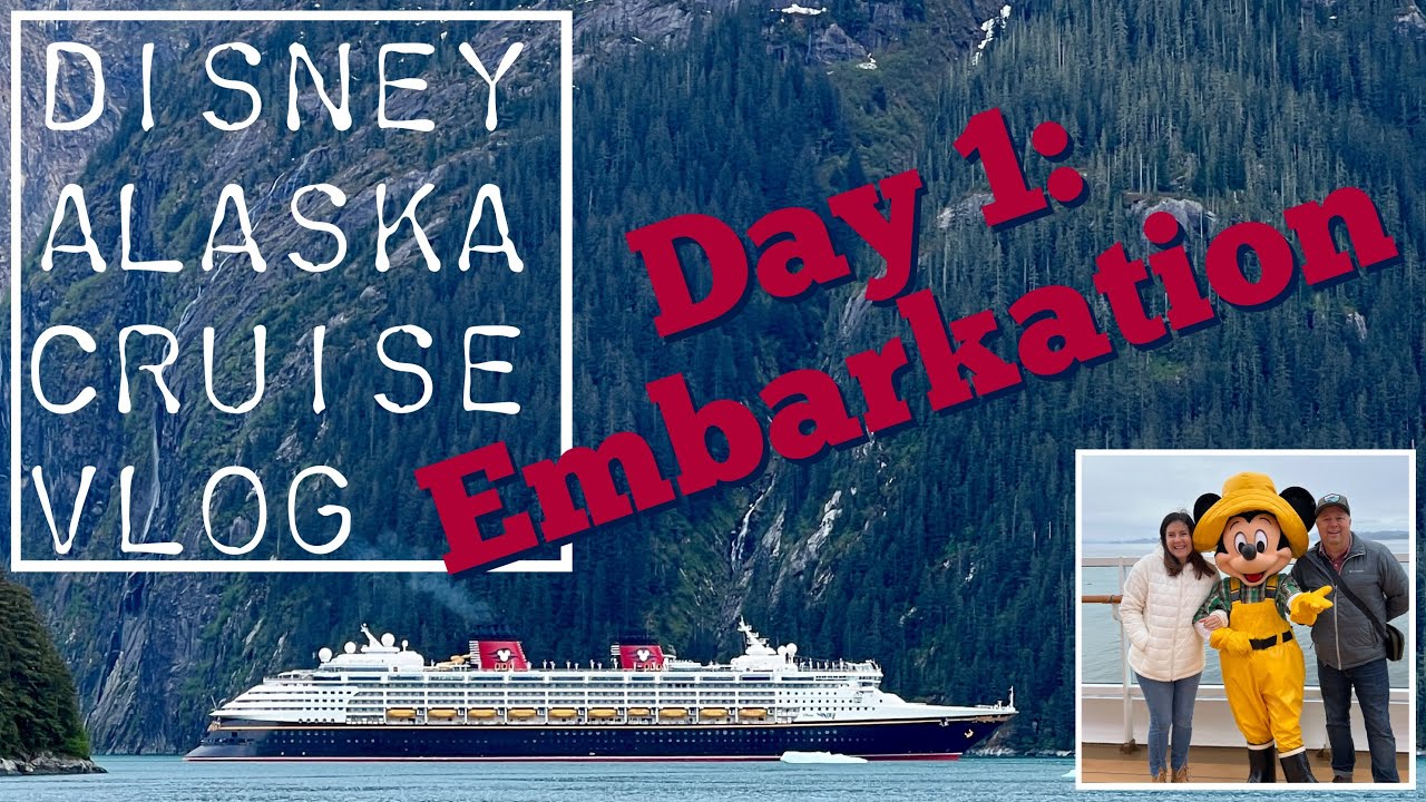 Disney Wonder Alaska Cruise 2023 | Day 1 - Embarkation Day