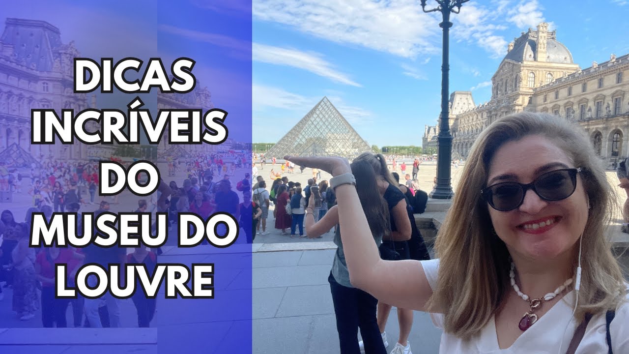Louvre: Dicas para Evitar Filas , Melhor dia de visita e Mais...