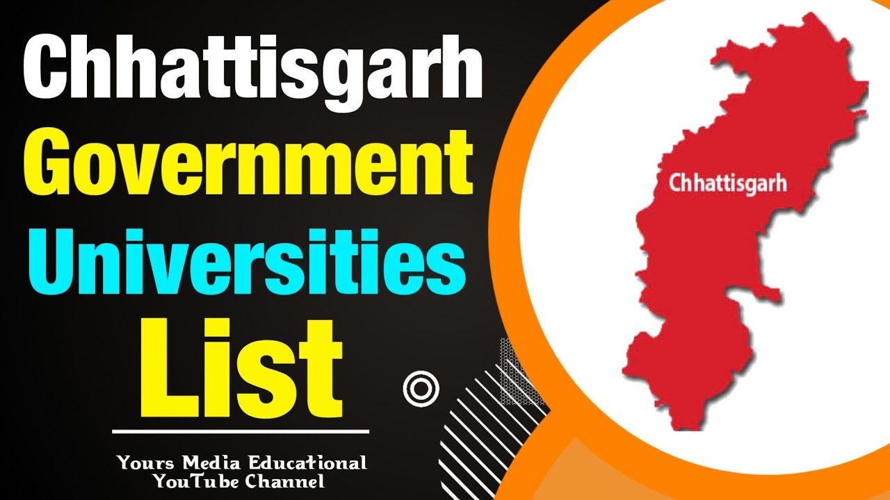 Chhattisgarh Government Universities List | Total Universities List In Chhattisgarh | YoursMedia