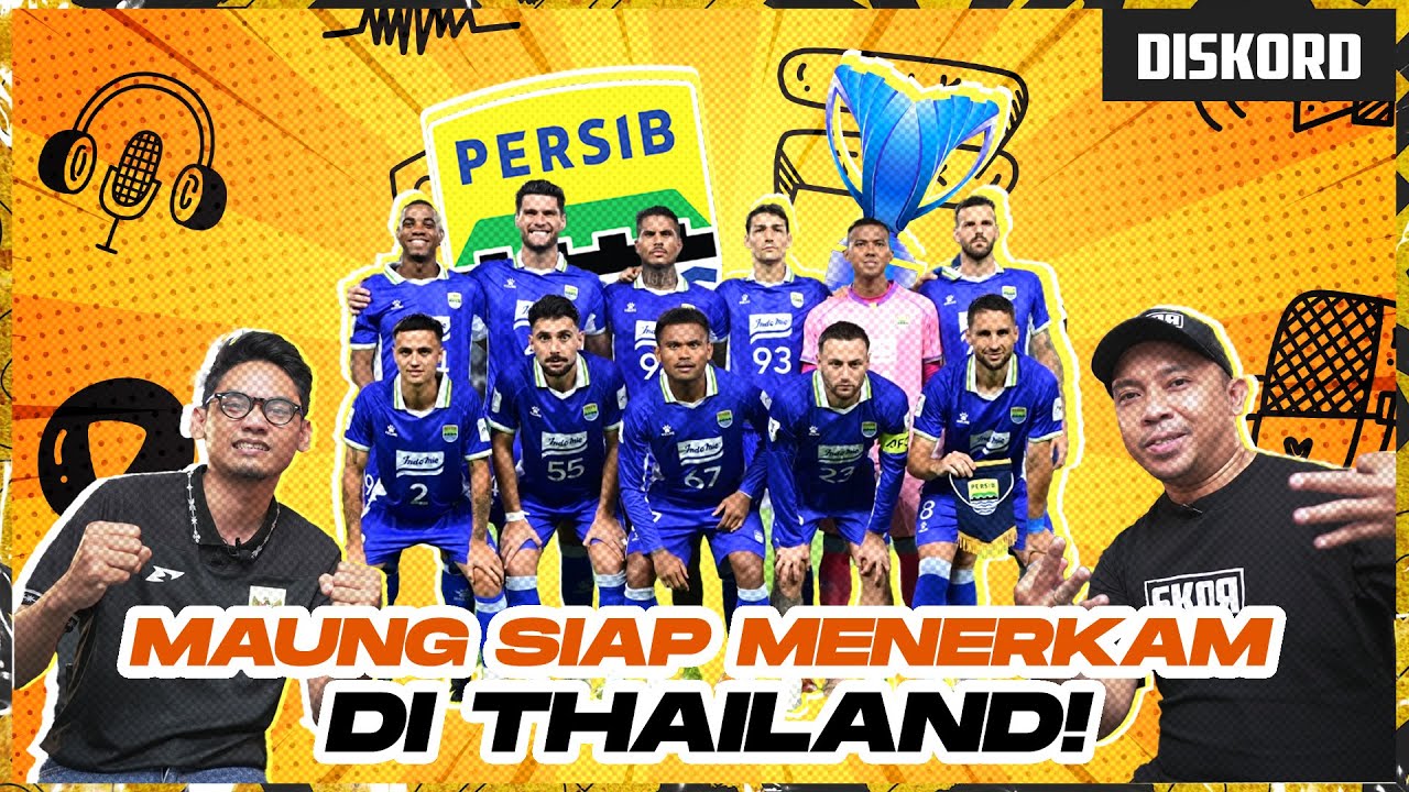 Berbekal Tren Bagus, Persib Punya Kans Curi Poin dari Ratchaburi - #DISKORD