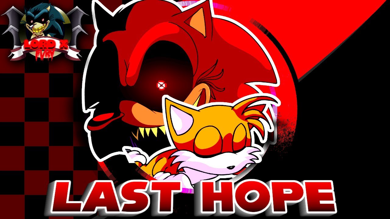 Last Hope - Lord X Fury/ X's Ferocity OST