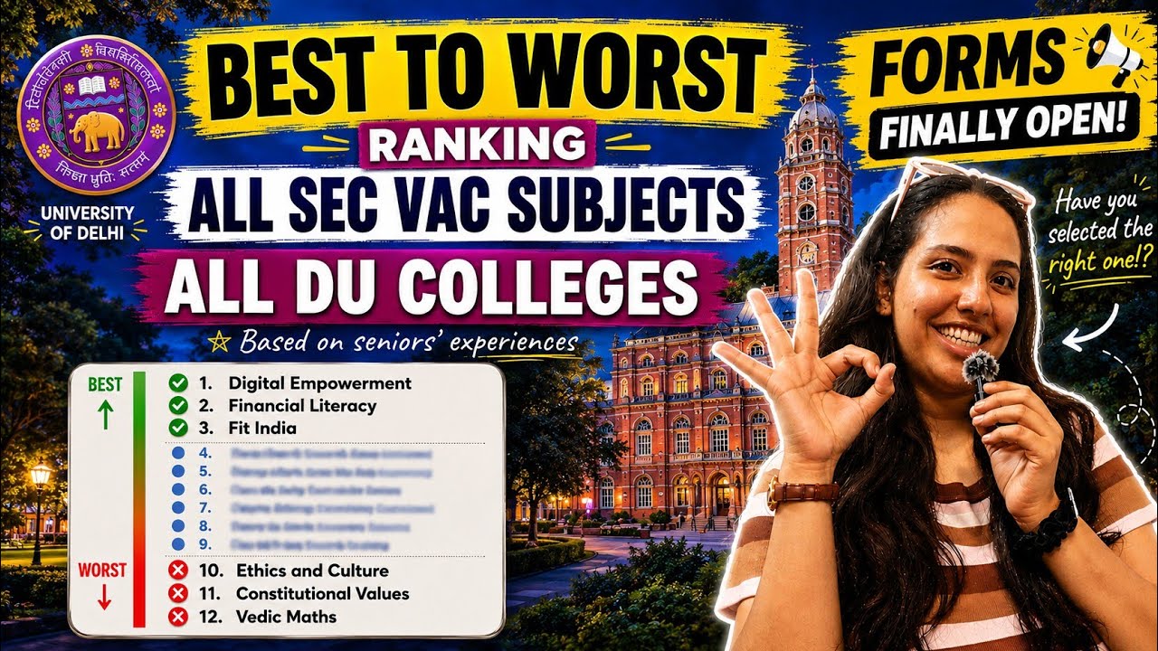 SEC VAC DELHI UNIVERSITY FORMS OUT🚨 RANKING SUBJECTS FROM BEST TO WORST| Seniors' experiences🚀