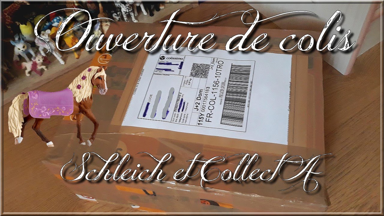 Ouverture de colis Schleich et CollectA