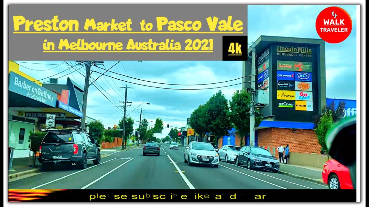 4K Driving from Preston Market  to Pasco Vale in Melbourne Australia 2021