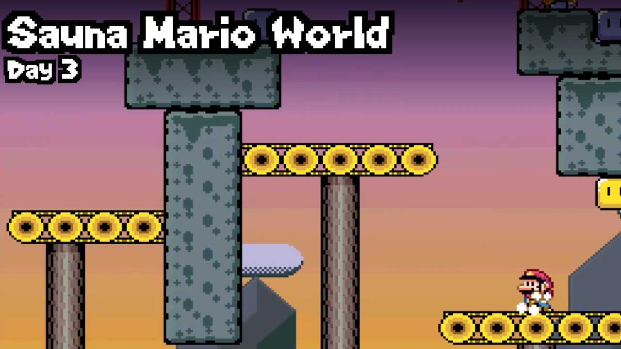Day 3 - Sauna Mario World