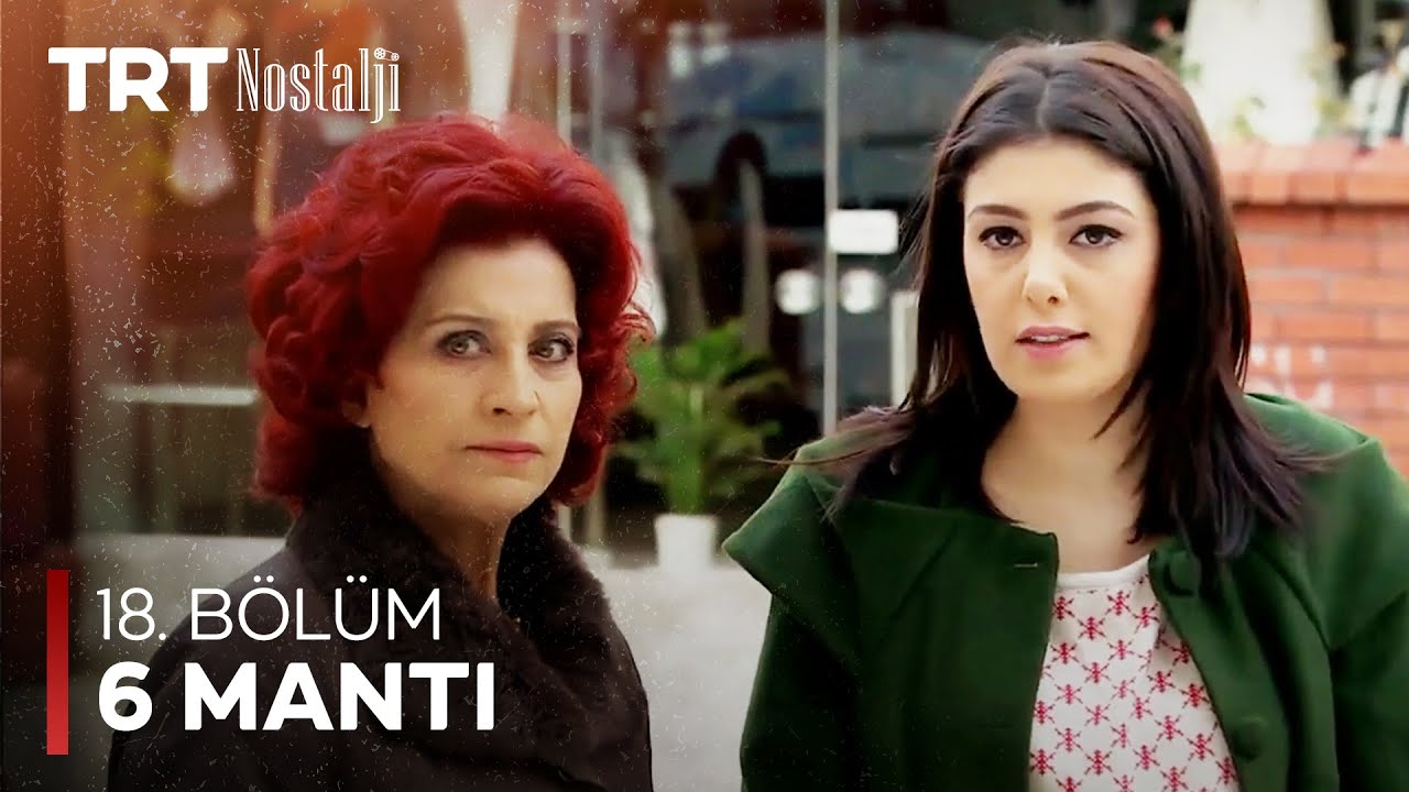6 Mantı 18. Bölüm