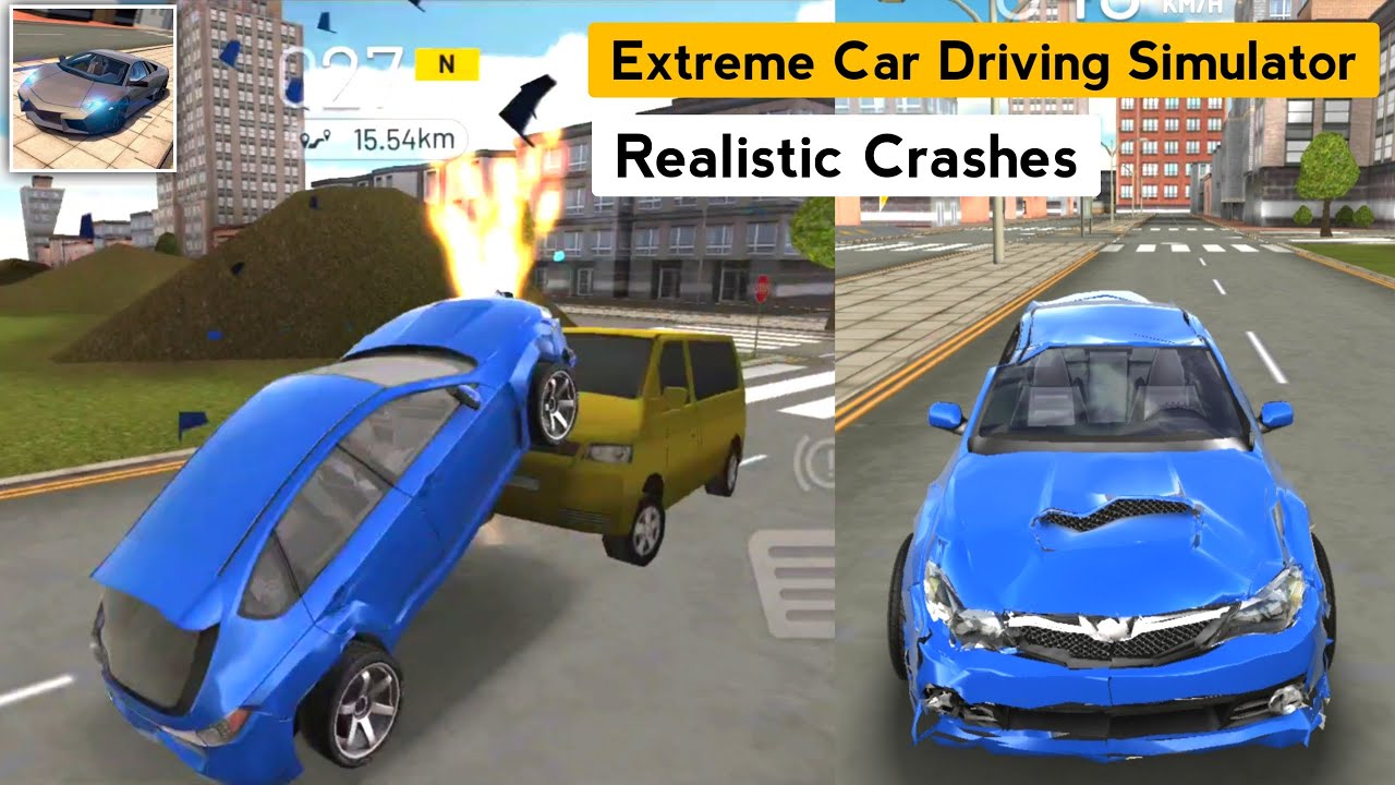 Extreme Car Driving Simulator Realistic Car Crashes