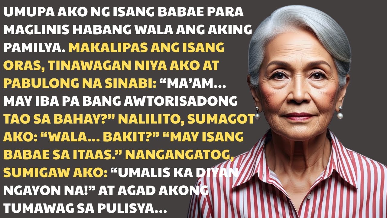 Nag-hire ako ng tagalinis. Tumawag siya: ‘May tao sa bahay ninyo…
