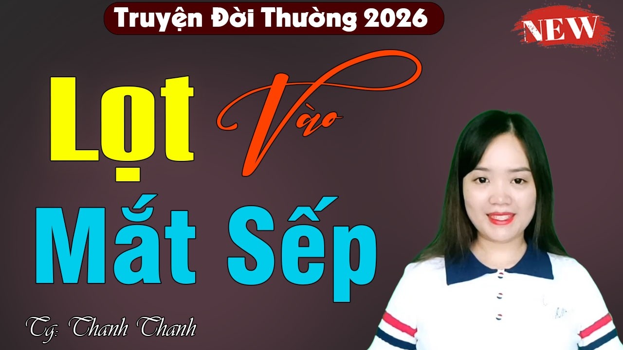 Nghe Để Suy Ngẫm - LỌT VÀO MẮT SẾP | Đọc Truyện Đêm Khuya Hay Nhất