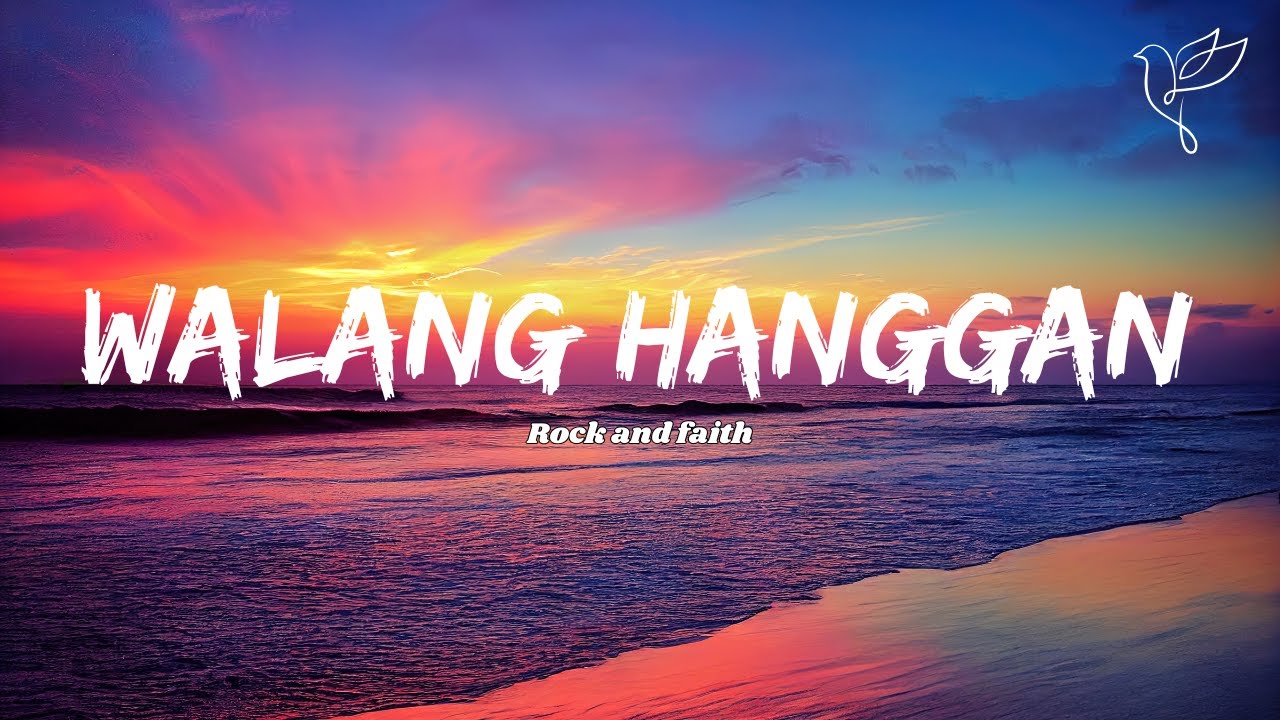 Walang Hanggan - Rock and Faith (lyrics)