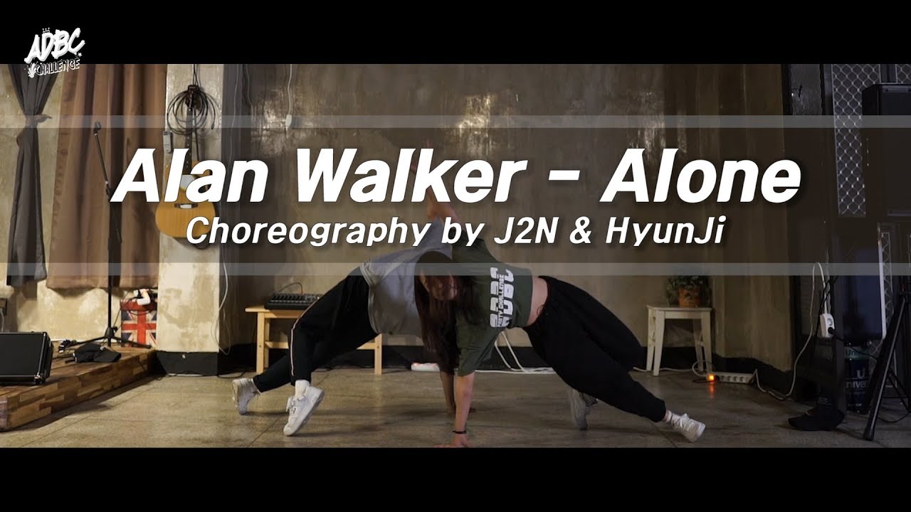 Alan Walker - Alone | Choreography by J2N & HyunJi | ADBC Crew