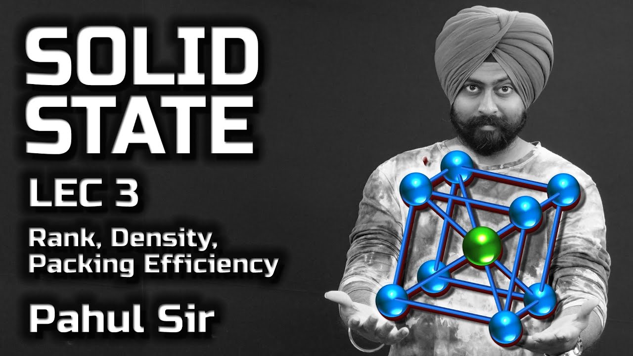 SOLID STATE L3 | Rank, Density, Packing Efficiency In English | Class 12 Chem Pahul Sir | JEE NEET