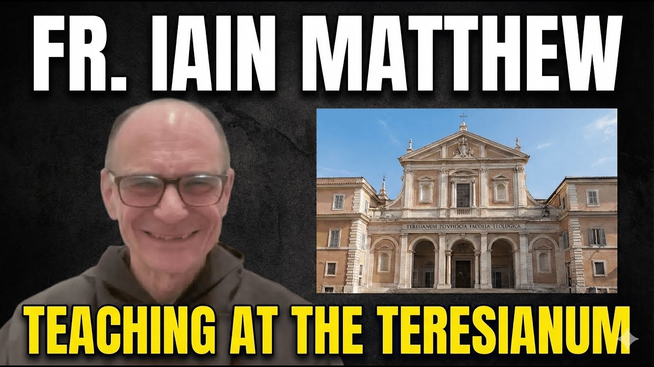 Fr. Iain Matthew Talks About Teaching at the Teresianum in Rome
